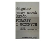 Wśród pisarzy i uczonych - Zbigniew Jerzy