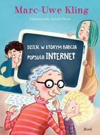 DZIEŃ W KTÓRYM BABCIA POPSUŁA INTERNET KSIĄŻKA