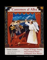 Cantemos Al Alba: Origins of Songs, Sounds, and