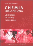 Chemia organiczna zbiór zadań do matury rozszerzonej Anna Pierwocha