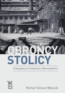 OBROŃCY STOLICY, WÓJCIUK MICHAŁ TOMASZ