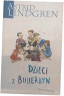 Dzieci z Bullerbyn - Astrid Lindgren