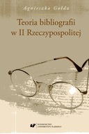 TEORIA BIBLIOGRAFII W II RZECZYPOSPOLITEJ Gołda w