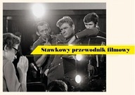 STAWKOWY PRZEWODNIK FILMOWY, PRACA ZBIOROWA