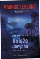 Arsene Lupin Książę Jerycho Maurice Leblanc