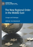 The New Regional Order in the Middle East: