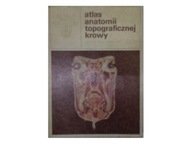 Atlas anatomii topologicznej krowy - M.Chomiak