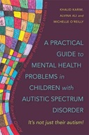 A Practical Guide to Mental Health Problems in