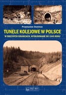 Tunele kolejowe w Polsce w obecnych granicach wybu
