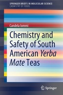 Chemistry and Safety of South American Yerba Mate