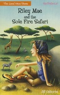 Riley Mae and the Sole Fire Safari Osborne Jill