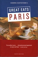 GREAT EATS PARIS - SANDRA GUSTAFSON