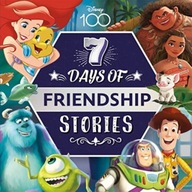 Disney D100: 7 Days of Friendship Stories WALT DISNEY