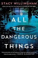 ALL THE DANGEROUS THINGS - Stacy Willingham [KSIĄŻKA]