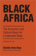 Black Africa: The Economic and Cultural Basis for