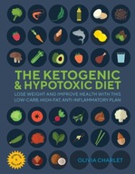 The Ketogenic and Hypotoxic Diet: Lose weight and