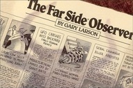 The Far Side (R) Observer Larson Gary
