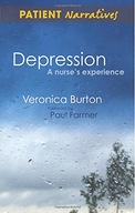 Depression - A Nurse s Experience: Shadows of