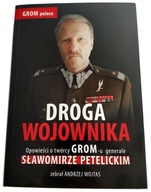 DROGA WOJOWNIKA, SŁAWOMIR PETELICKI, GROM