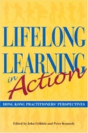 Lifelong Learning in Action - Hong Kong