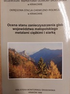 Ocena stanu zanieczyszczenia gleb woj małopolskie