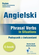 Ebook | Angielski. Phrasal verbs in Situations. Podręcznik z ćwiczeniami -