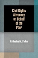 Civil Rights Advocacy on Behalf of the Poor Paden