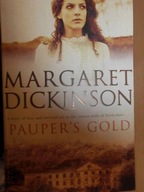 Margaret Dickinson Pauper's Gold - Gold