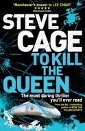 To Kill the Queen Cage Steve