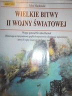 WIELKIE BITWY II WOJNY ŚWIATOWEJ - JOHN MACDONALD