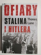 OFIARY STALINA I HITLERA - Thomas Lane