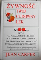 Żywność twój cudowny lek Jean Carper ŁADNA