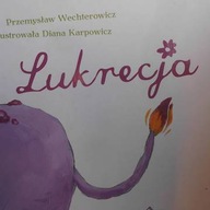 Lukrecja. - Przemysław Wechterowicz