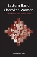 Eastern Band Cherokee Women: Cultural Persistence