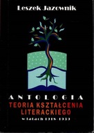 Antologia Teoria kształcenia literackiego w latach 1918-1939 Jazownik