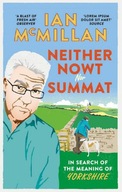 Neither Nowt Nor Summat: In search of the meaning