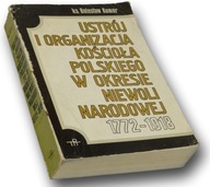 Ustrój i organizacja kościoła... - Bolesław Kumor