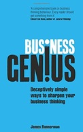 Business Genius: Deceptively simple ways to