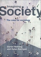 Imagining Society: The Case for Sociology Nehring