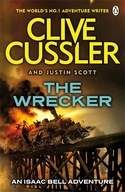 The Wrecker: Isaac Bell #2 Cussler Clive ,Scott