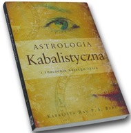 Astrologia kabalistyczna i znaczenie naszego życia Rav P.S. Berg [miękka]