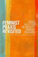 Feminist Praxis Revisited: Critical Reflections