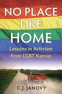 No Place Like Home: Lessons in Activism from LGBT