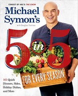 Michael Symon s 5 in 5 for Every Season: 165