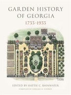 Garden History of Georgia, 1733-1933 Mayre