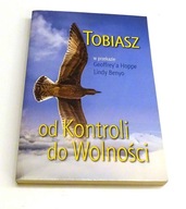 Od kontroli do wolności Tobiasz