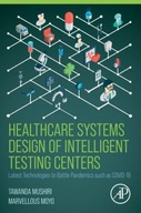 Healthcare Systems Design of Intelligent Testing