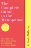 The Complete Guide to the Menopause: Your Toolkit