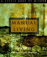 A Manual for Living Epictetus