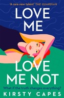 Love Me, Love Me Not: The powerful new novel from